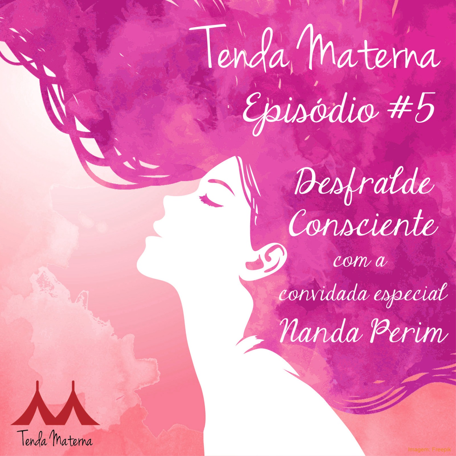 PodCast Tenda Materna #5: Desfralde Consciente