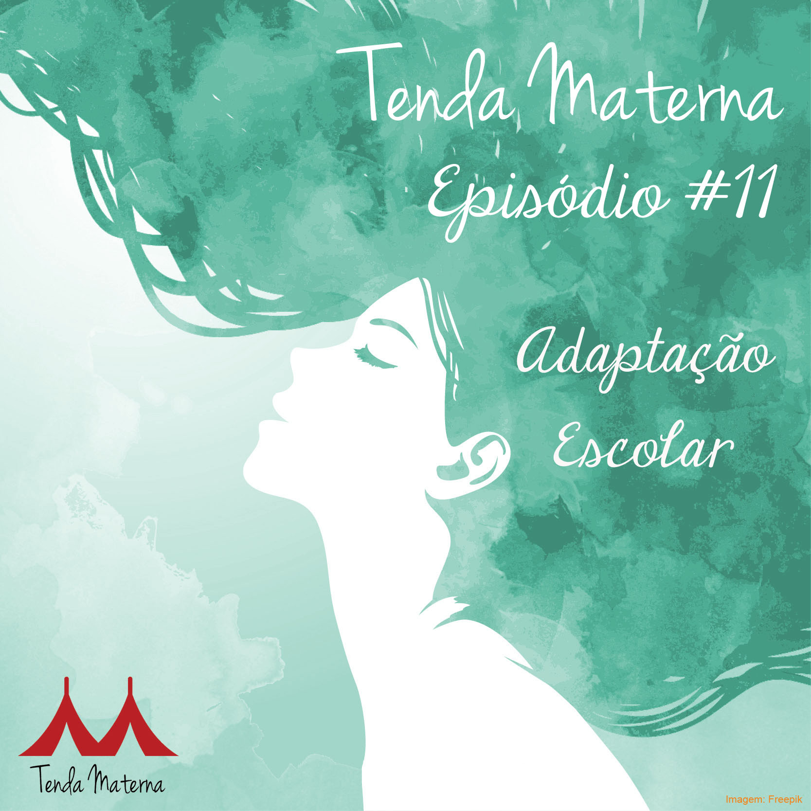 Podcast Tenda Materna #11: Adaptação Escolar